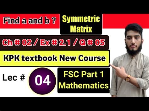 Find A And B Symmetric Matrix Exercise Question Kpk New