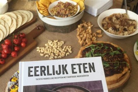 Nieuw Kookboek Eerlijk Eten Vanaf Vandaag In De Winkel Fairtrade