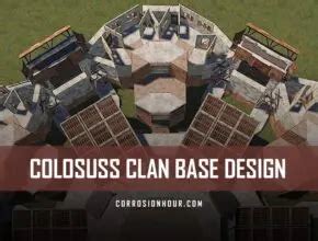 Rust Clan Base Designs Corrosion Hour