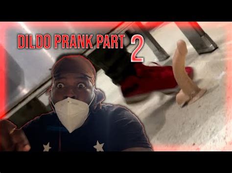 Dildo Prank Pt2 YouTube