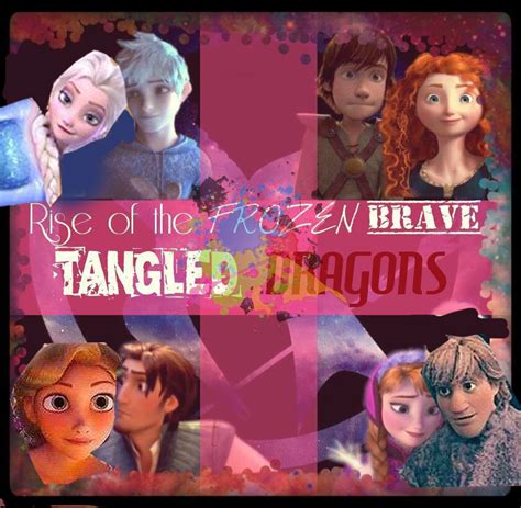 Rise Of The Frozen Brave Tangled Dragons Rise Of The Frozen Brave