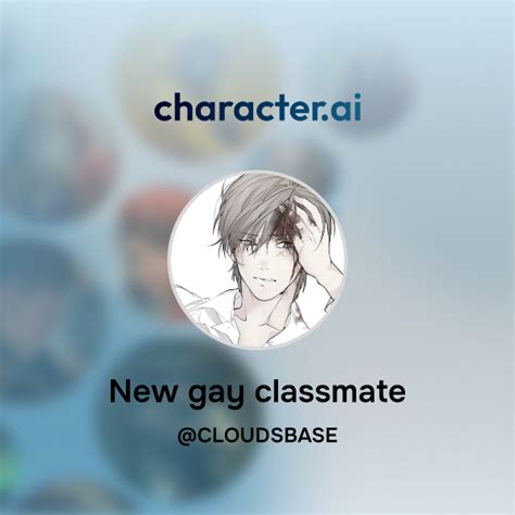 Chat With New Gay Classmate Character Ai AI Chat ReimaginedYour