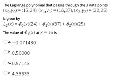 Answered The Lagrange Polynomial That Passes Bartleby