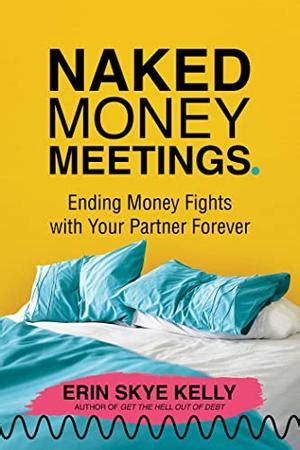 NAKED MONEY MEETINGS Kirkus Reviews
