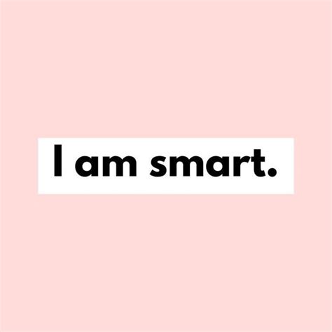 empowering affirmation   smart
