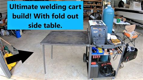 Welding Cart Build With Fold Out Welding Table Hobart 210mvp Youtube