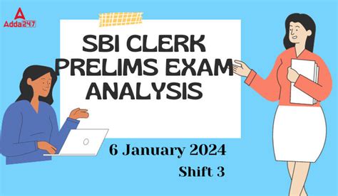 Sbi Clerk Exam Analysis 2024 6 January Shift 3 Exam Review