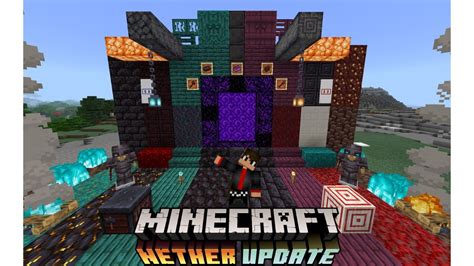 Il Nuovo Aggiornamento Del Nether Di Minecraft Nether Update