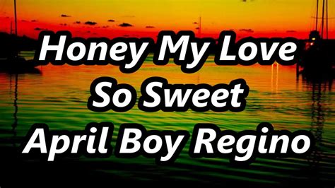 Honey My Love So Sweet April Boy Regino Ft Dj John Paul Reggae Youtube