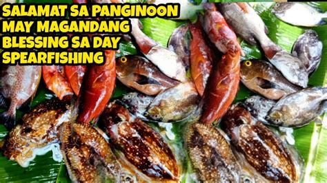 Ep Salamat Sa Panginoon May Magandang Blessing Sa Day Spearfishing