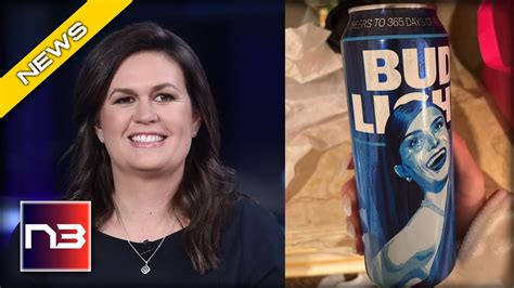 Sarah Huckabee Sanders' Latest Move Puts Bud Light to Shame