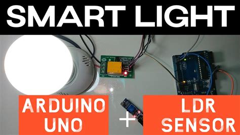 How To Make Automatic Street Light Using Ldr And Arduino Diy Project Ldr Sensor With Arduino