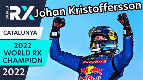 How Johan Kristoffersson Won The 2022 World RX Championship At World RX