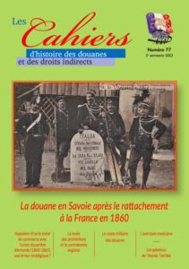 Le Nouveau Num Ro Des Cahiers Dhistoire Des Douanes Et Droits