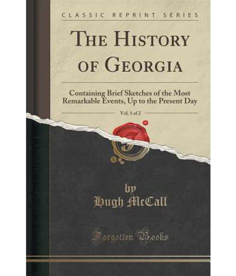 The History of Georgia, Vol. 1 of 2: Buy The History of Georgia, Vol. 1 ...