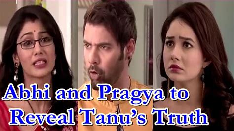 Kumkum Bhagya Abhi And Pragya To Reveal Tanus Truth Youtube