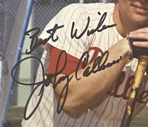 Johnny Callison Signed Phillies X Photo Inscribed Best Wishes Jsa