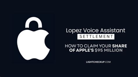 Lopez Voice Assistant Settlement: Here’s How To Claim Up To $100