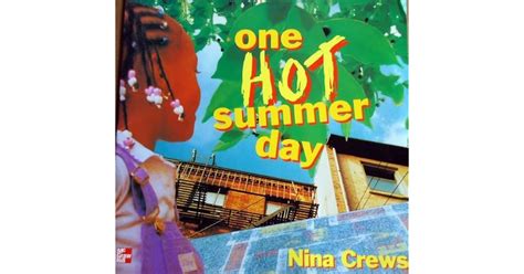 One Hot Summer Day Mcgraw Hill Big Book By Nina Crews