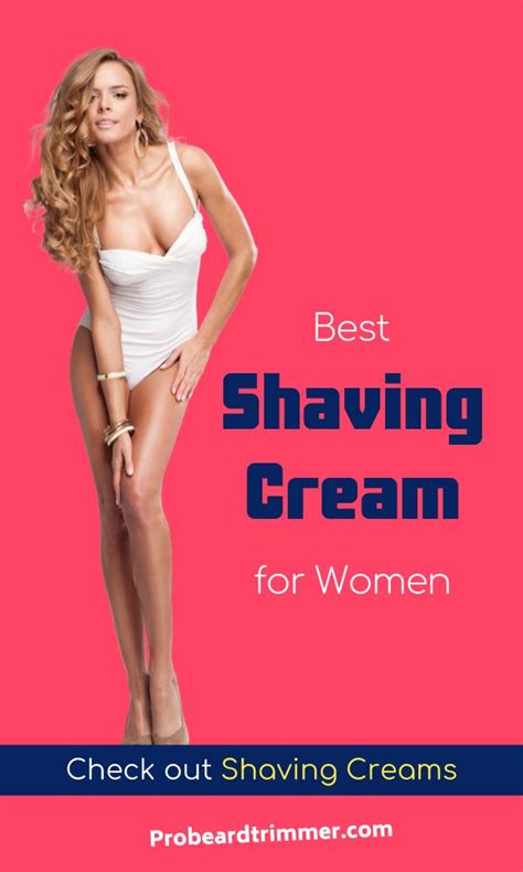 Best Shaving Cream For Women Best Shaving Cream Bikini Trimmer Best Bikini Trimmer