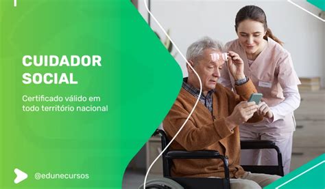 Cuidador Social O Que É - Curso: Cuidador Social - Online e Gratuito