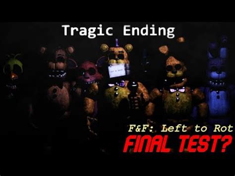 FREDBEAR FRIENDS LEFT TO ROT FINAL TEST EXTRA PART 2 YouTube