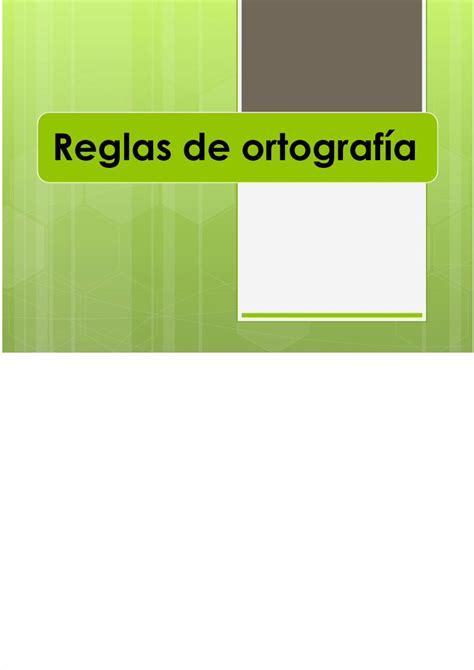 PDF 1 Reglas De Ortografia DOKUMEN TIPS