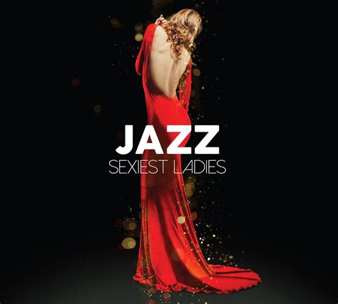 Jazz Sexiest Ladies V A V A Amazon It Cd E Vinili}