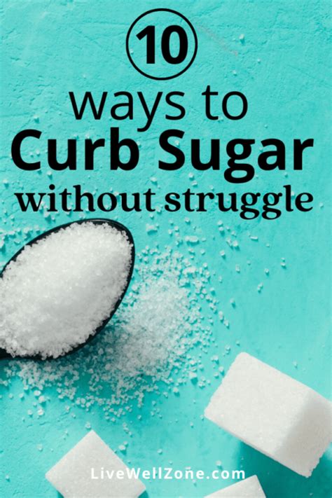 simple ways  curb sugar cravings  struggling