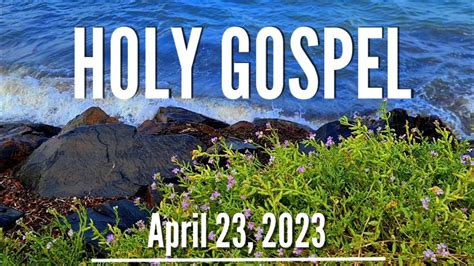 April 23 2023 Readings And Holy Gospel YouTube