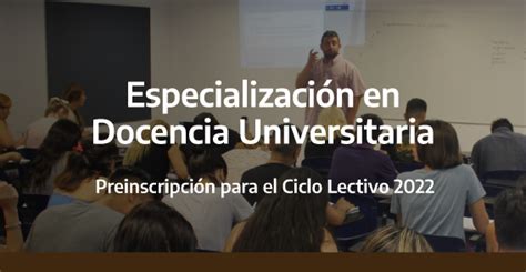 Carrera de Posgrado Especialización en Docencia Universitaria