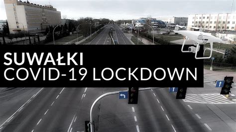 Suwa Ki Z Lotu Ptaka Lockdown Pocz Tek Pandemii Koronawirusa