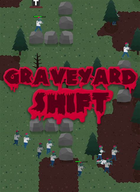 Graveyard Shift Windows Mac Linux Game Moddb
