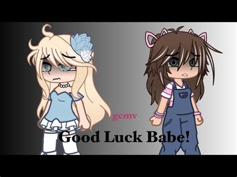 Good Luck Babe Gcmv Gacha Gachaclub Chappell Roan Pride YouTube