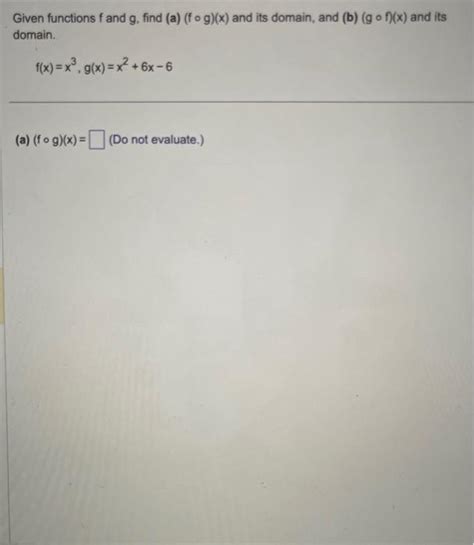 Solved Given Functions F And G Find A F∘g X And Its