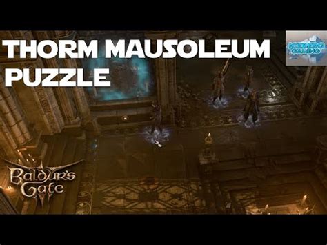 How To Complete The Thorm Mausoleum Puzzle Gauntlet Of Shar