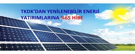 Tkdkdan Yenilenebilir Enerjiye B Y K Desetek