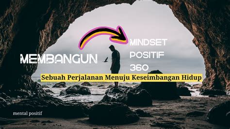 Membangun Mindset Positif Video Motivasi Mindset Pola Pikir