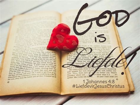 God Is Liefde Johannes God Liefde Jesus Jesuschristus