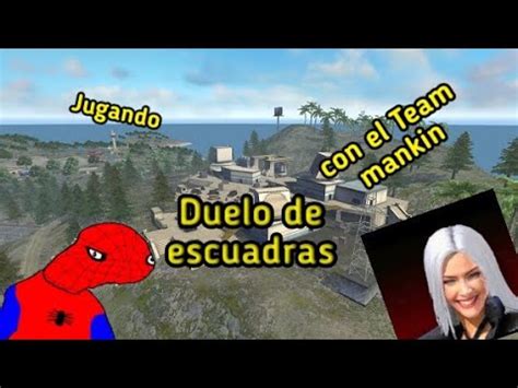 Jugando Duelo De Escuadras Con El Team Mankin Momentos Divertidos