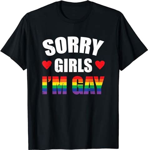 Mens Sorry Girls I M Gay Funny Gay Man Lgbt Gay Pride T Shirt Amazon Co Uk Clothing