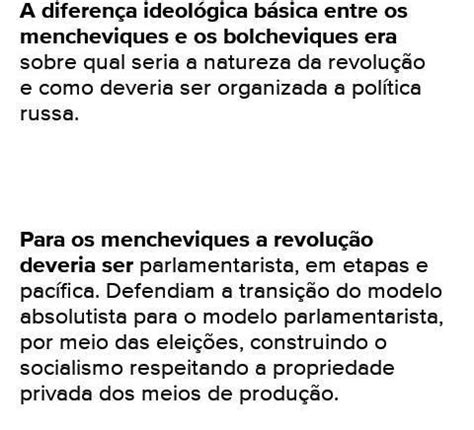 Descreva as principais diferenças entre os Bolcheviques e os ...