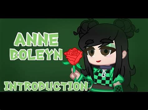 Anne Boleyn Introduction Six The Musical Gacha Youtube