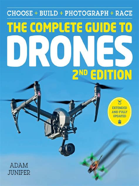 Adam Juniper - The Complete Guide To Drones Extended 2nd Edition | PDF ...