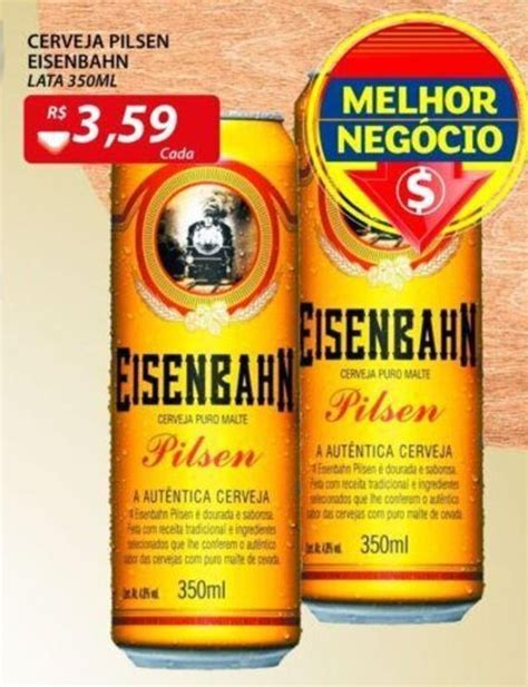 Cerveja Pilsen Eisenbahn Lata Ml Oferta Na Assa Atacadista