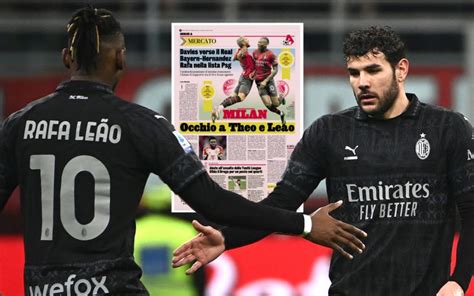 Gds Eyes On Theo And Leao Milan S Role In Psg Bayern Real Madrid