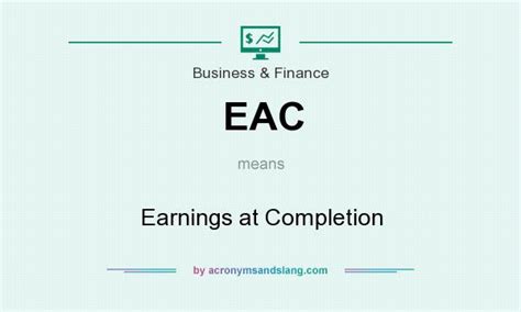 eac earnings  completion  business finance  acronymsandslangcom