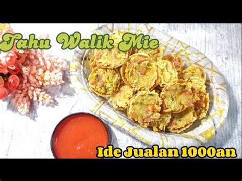 Cuma Modal Tahu Dan Mie Bisa Jadi Ide Jualan Enaktahu Walik Mie