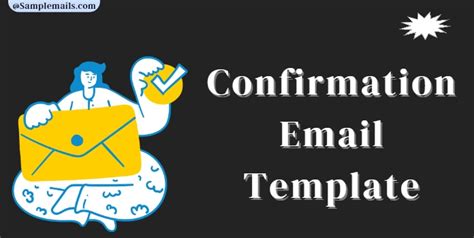 Confirmation Email Template | Confirmation Mail Example