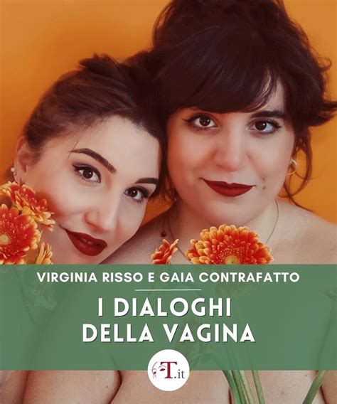 I Dialoghi Della Vagina V Risso E G Contrafatto Date E Biglietti